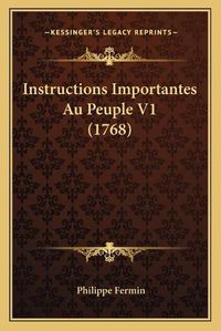 Cover image for Instructions Importantes Au Peuple V1 (1768)