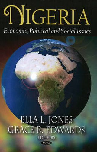 Nigeria: Economic, Political & Social Issues