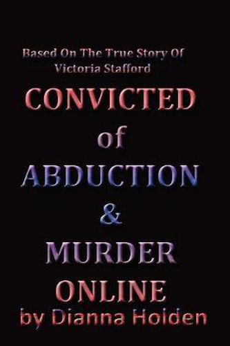 Cover image for Convicted of Murder & Abduction Online