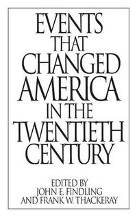 Cover image for Events That Changed America in the Twentieth Century