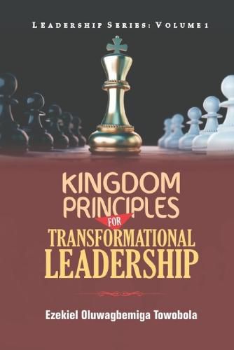 Cover image for Kingdom Principles for Transformational Leadership