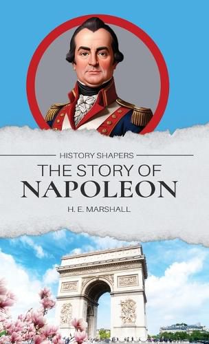 Cover image for The Story of Napoleon