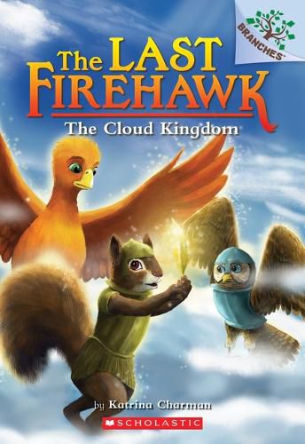 The Cloud Kingdom: A Branches Book (the Last Firehawk #7): Volume 7