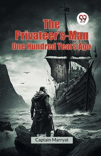 Cover image for The Privateer's-Man One Hundred Years Ago