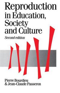 Cover image for Reproduction in Education, Society and Culture