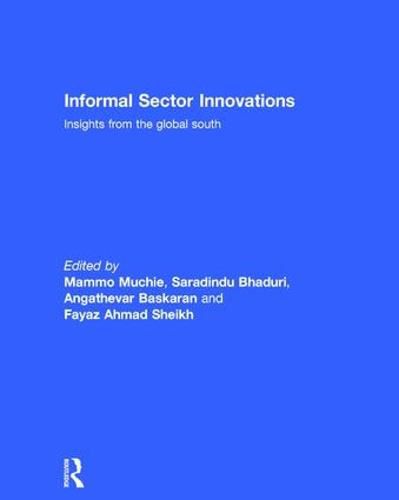 Cover image for Informal Sector Innovations: Insights from the Global South