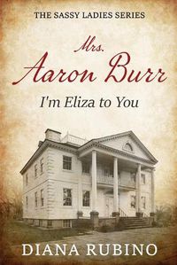 Cover image for Mrs. Aaron Burr