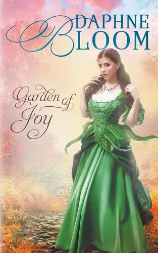 Cover image for Garden of Joy: A Sweet and Clean Regency Romance