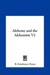 Cover image for Alchemy and the Alchemists V2