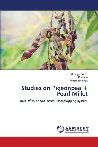 Cover image for Studies on Pigeonpea + Pearl Millet