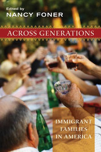 Cover image for Across Generations: Immigrant Families in America