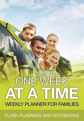 Cover image for One Week at a Time: Weekly Planner for Families
