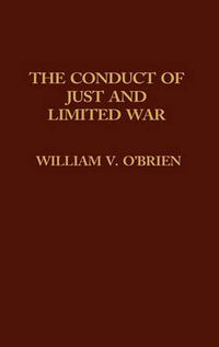 Cover image for The Conduct of Just and Limited War.