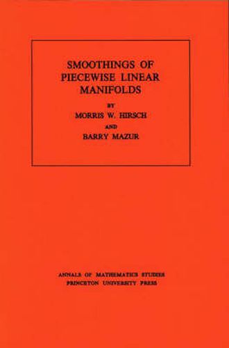 Cover image for Smoothings of Piecewise Linear Manifolds. (AM-80), Volume 80