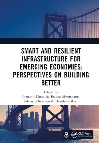 Cover image for Smart and Resilient Infrastructure For Emerging Economies: Perspectives on Building Better