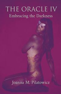 Cover image for The Oracle IV - Embracing the Darkness