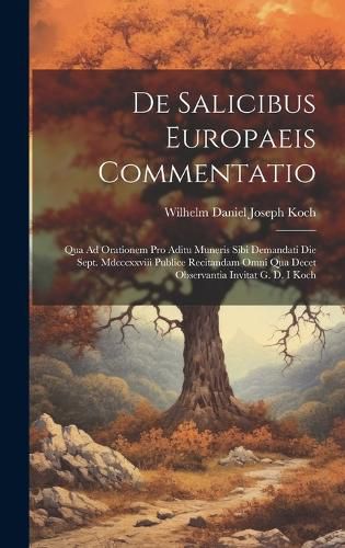 Cover image for De Salicibus Europaeis Commentatio
