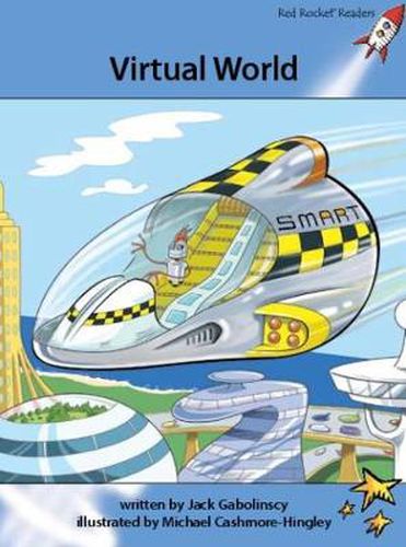 Cover image for Red Rocket Readers: Advanced Fluency 4 Fiction Set A: Virtual World (Reading Level 30/F&P Level U)