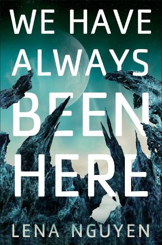 Cover image for We Have Always Been Here