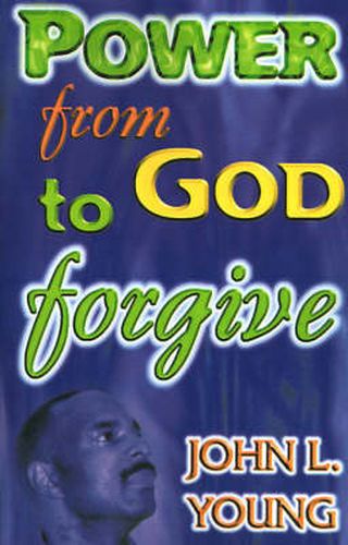 Cover image for Power from God to Forgive