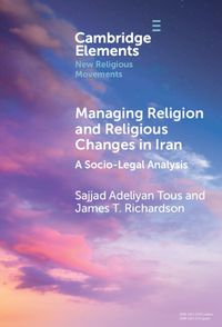 Cover image for Managing Religion and Religious Changes in Iran