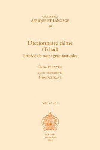 Cover image for Dictionnaire Deme (Tchad). Precede de Notes Grammaticales