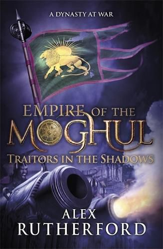 Cover image for Empire of the Moghul: Traitors in the Shadows