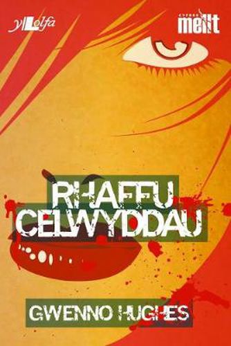 Cover image for Cyfres Mellt: Rhaffu Celwyddau