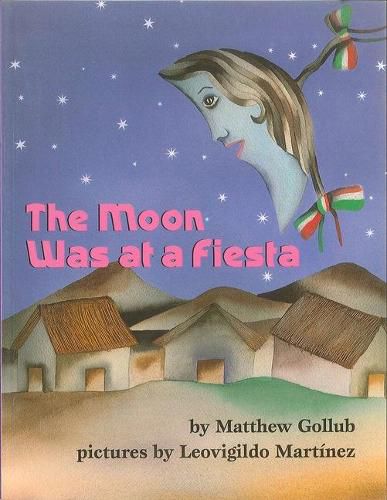 Cover image for The Moon Was at a Fiesta