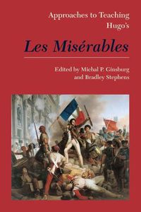 Cover image for Approaches to Teaching Hugo's Les Miserables