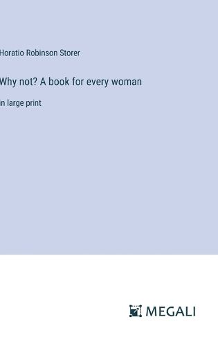 Cover image for Why not? A book for every woman