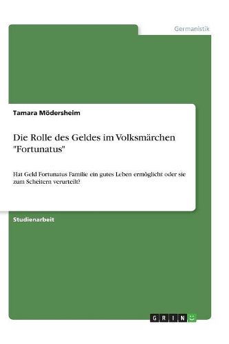 Cover image for Die Rolle des Geldes im Volksmarchen Fortunatus