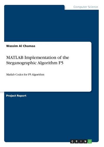 Cover image for MATLAB Implementation of the Steganographic Algorithm F5