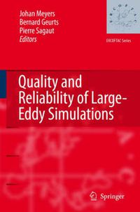 Cover image for Quality and Reliability of Large-Eddy Simulations