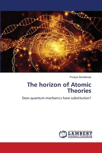 Cover image for The horizon of Atomic Theories