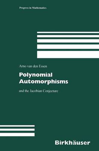 Cover image for Polynomial Automorphisms: and the Jacobian Conjecture