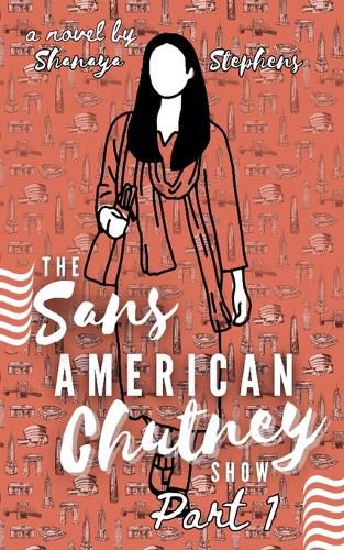 Cover image for The Sans American Chutney Show