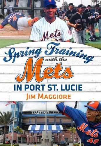 Cover image for Spring Training with the Mets in Port St. Lucie