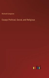 Cover image for Essays Political, Social, and Religious