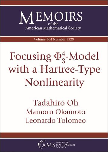 Cover image for Focusing $\Phi ^4_3$-Model with a Hartree-Type Nonlinearity