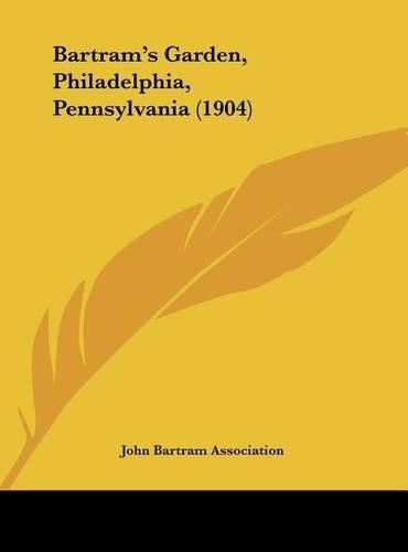 Bartram's Garden, Philadelphia, Pennsylvania (1904)