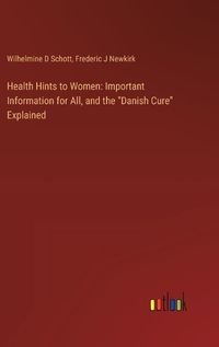 Cover image for Health Hints to Women