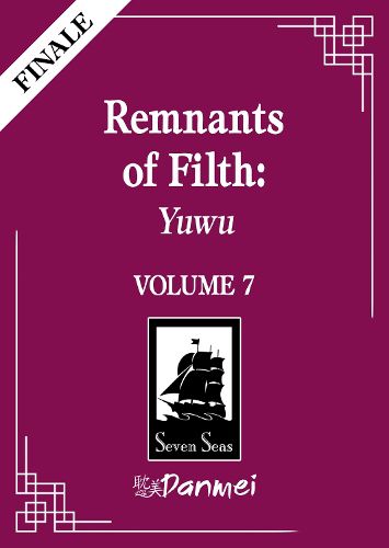 Cover image for Remnants of Filth: Yuwu (Novel) Vol. 7