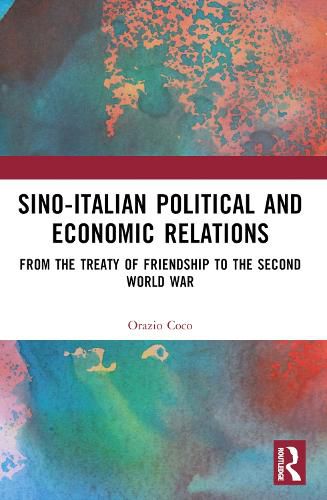 Cover image for Sino-Italian Political and Economic Relations