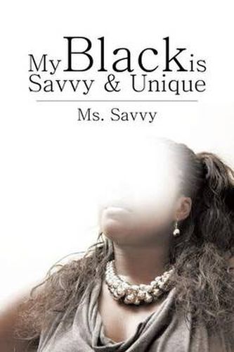 Cover image for My Black Is Savvy & Unique