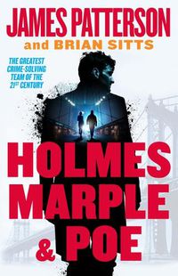 Cover image for Holmes, Marple & Poe
