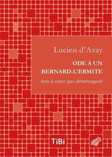 Cover image for Ode a Un Bernard-l'Ermite: Avis a Ceux Qui Demenagent
