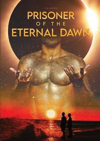 Cover image for Prisoner Of The Eternal Dawn