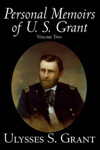 Cover image for Personal Memoirs of U. S. Grant, Volume Two