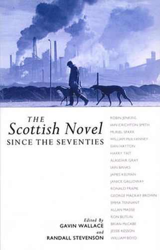 Cover image for The Scottish Novel Since the Seventies